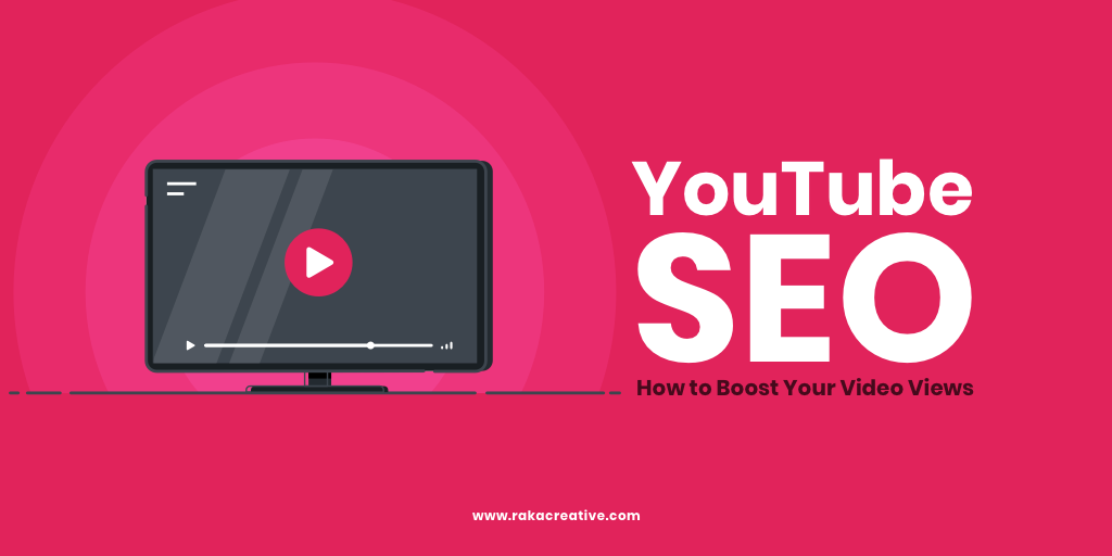 YouTube SEO: How to increase YouTube video views