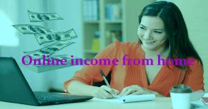 Online income from home koron