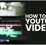How to edit YouTube video - 10 steps