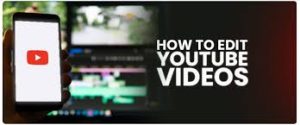 How to edit YouTube video - 10 steps