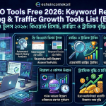 Best SEO Tools Free 2026: Keyword Research, Ranking & Traffic Growth Tools List (Bangla)