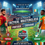 Portugal vs COD (Tactical Masterclass, Playing Styles & Head-to-Head Preview)