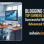 Blogging Secrets Top Earners Use in 2026: Successful Blogger-দের Advanced Strategy